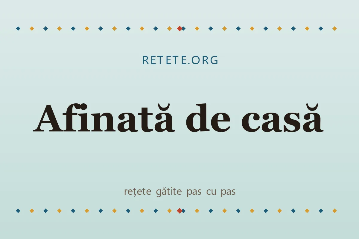 Afinată de casă