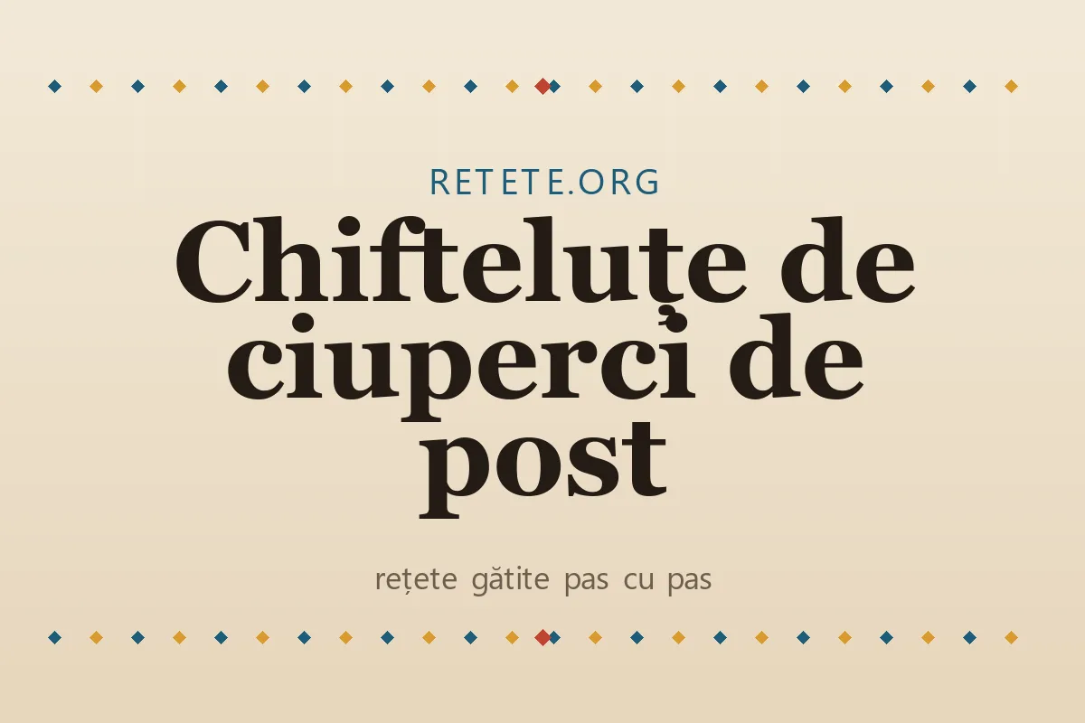 Chifteluțe de ciuperci de post