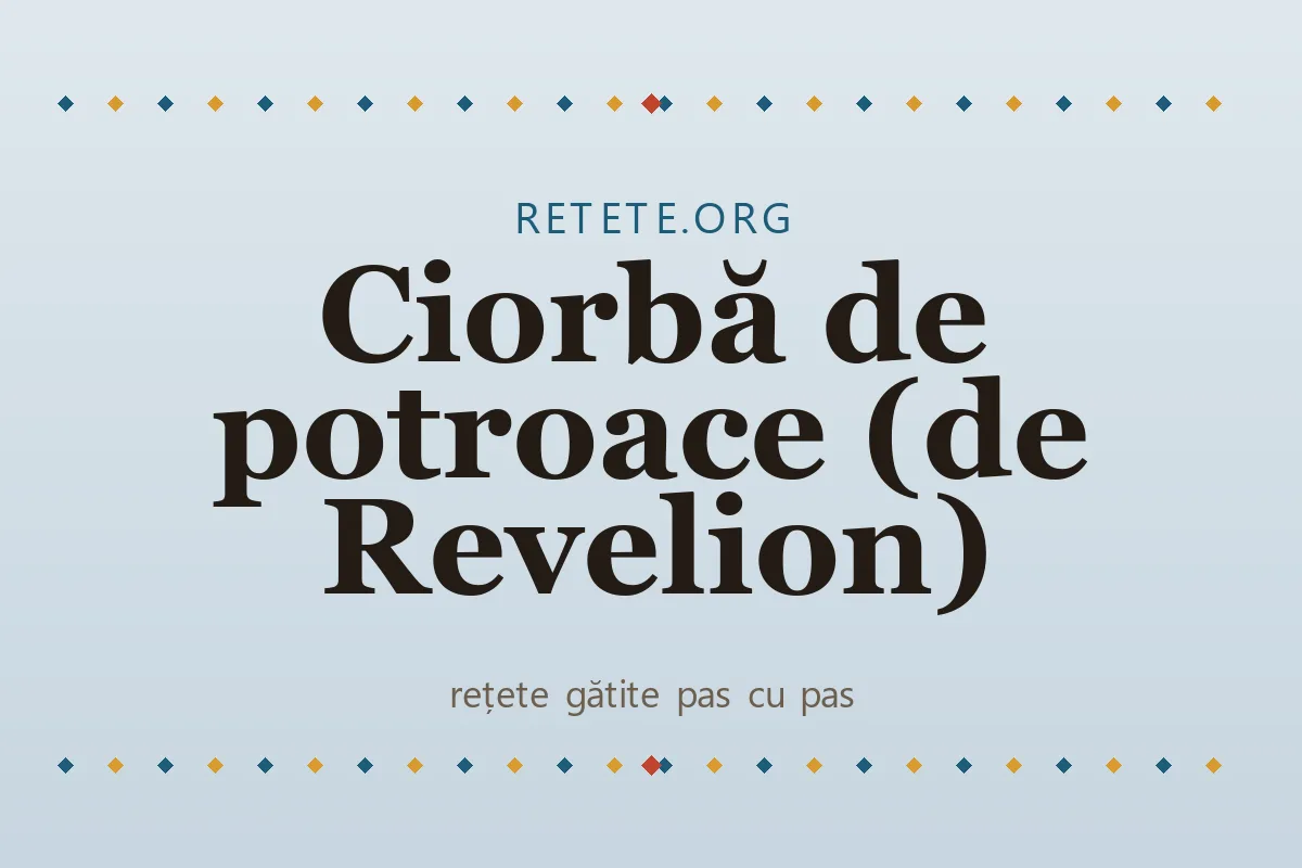 Ciorbă de potroace (de Revelion)