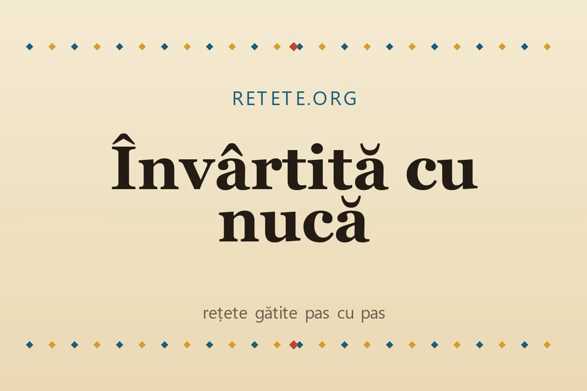 Învârtită cu nucă