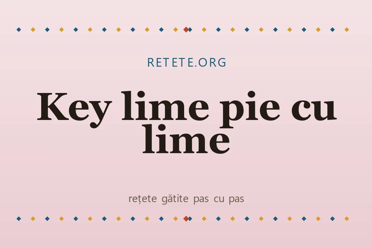 Key lime pie cu lime