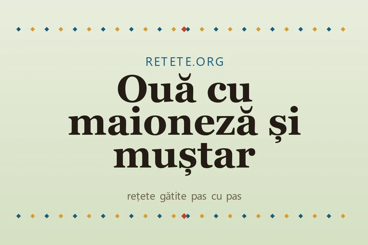 Ouă cu maioneză și muștar