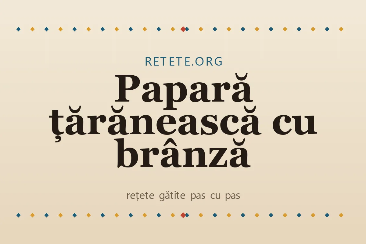 Papară țărănească cu brânză