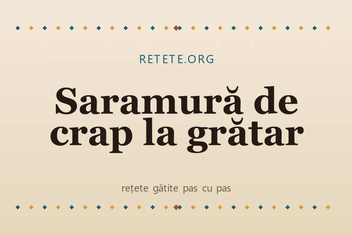 Saramură de crap la grătar