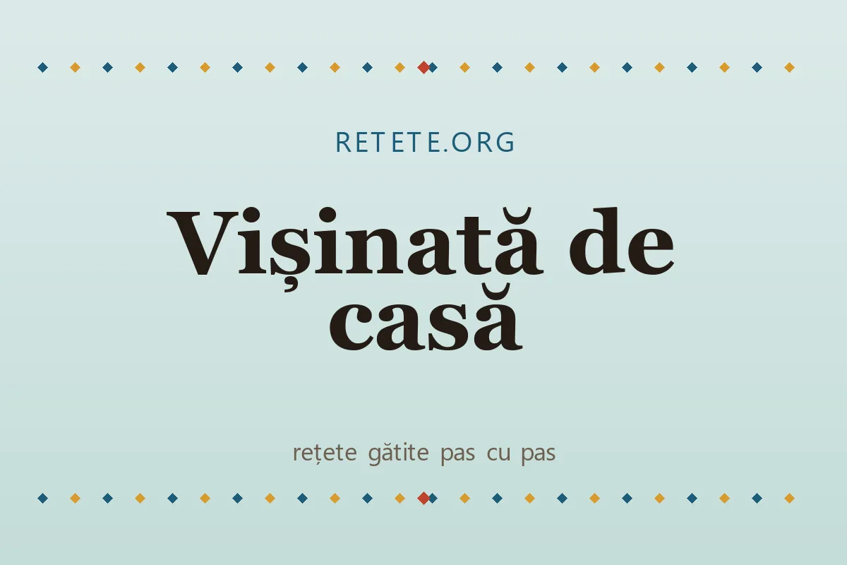 Vișinată de casă